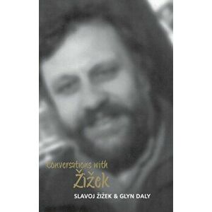 Conversations with Zizek, Paperback - Glyn Daly imagine