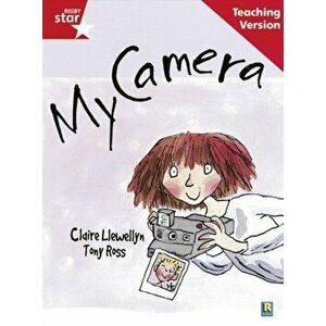 Rigby Star Guided Reading Red Level: My Camera Teaching Version, Paperback - *** imagine