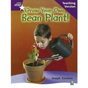 Rigby Star Non-fiction Guided Reading Purple Level: Grow your own bean Teaching Version, Paperback - *** imagine