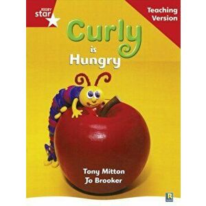 Rigby Star Guided Reading Red Level: Curly is Hungry Teaching Version, Paperback - *** imagine