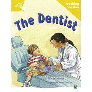 Rigby Star Guided Reading Yellow Level: The Dentist Teaching Version, Paperback - *** imagine