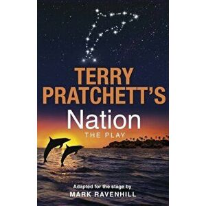 Nation: The Play, Paperback - Terry Pratchett imagine