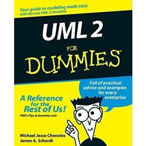 UML 2 For Dummies, Paperback - James A. Schardt imagine
