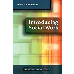 Introducing Social Work, Paperback - Lena Dominelli imagine