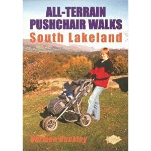 South Lakeland. All-terrain Pushchair Walks, Paperback - Norman Buckley imagine
