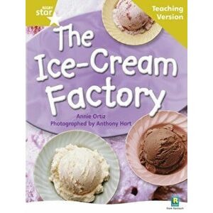Rigby Star Non-fiction Guided Reading Gold Level: The Ice-Cream Factory Teaching Version, Paperback - *** imagine
