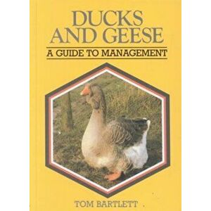 Ducks & Geese. 2 Revised edition, Hardback - Tom Bartlett imagine