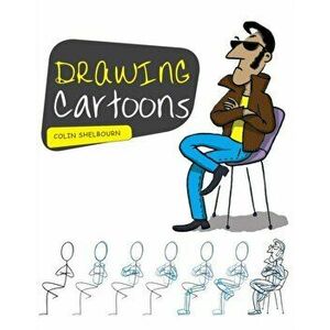 Drawing Cartoons, Paperback - Colin Shelbourn imagine