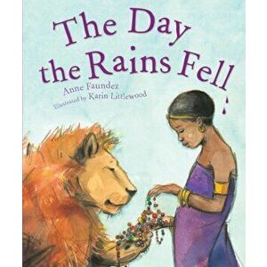The Day The Rains Fell, Paperback - Anne Faundez imagine