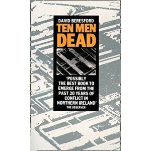 Ten Men Dead, Paperback - David Beresford imagine