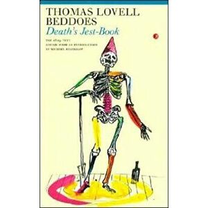 Death's Jest Book, Paperback - Thomas Lovell Beddoes imagine