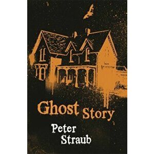 Ghost Story, Paperback - Peter Straub imagine