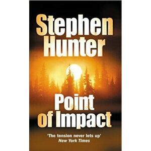 Point Of Impact, Paperback - Stephen Hunter imagine