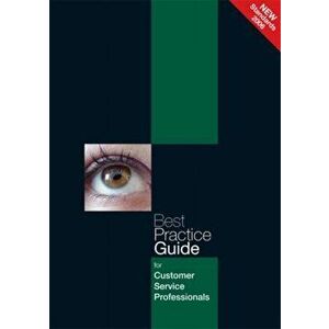Best Practice Guide for Customer Service Professionals. 2 Revised edition, Paperback - Stephanie E. Edwards imagine
