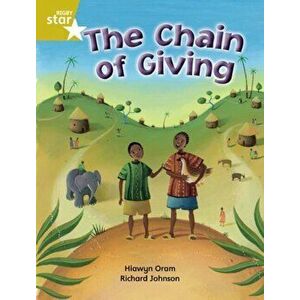 Rigby Star Independent Year 2 Gold Fiction The Chain of Giving Single, Paperback - Hiawyn Oram imagine