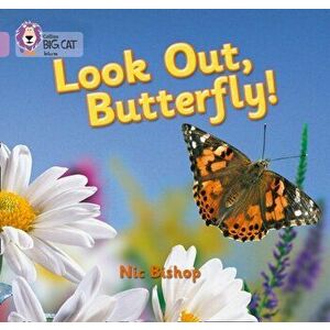Look Out Butterfly!. Band 00/Lilac, Paperback - Nic Bishop imagine