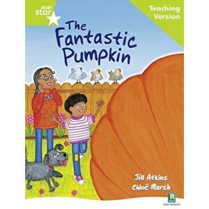 Rigby Star Guided Reading Green Level: The Fantastic Pumpkin Teaching Version, Paperback - *** imagine