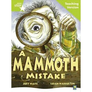 Rigby Star Guided Lime Level: A Mammoth Mistake Teaching Version, Paperback - *** imagine