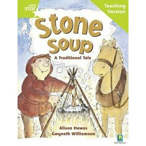 Rigby Star Guided Reading Green Level: Stone Soup Teaching Version, Paperback - *** imagine