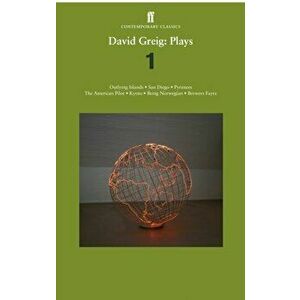 Selected Plays 1999-2009. San Diego; Outlying Islands; Pyrenees; The American Pilot; Being Norwegian; Kyoto; Brewers Fayre, Main, Paperback - David Gr imagine