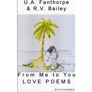 From Me to You. Love Poems, Paperback - R. V. Bailey imagine