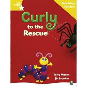 Rigby Star Guided Reading Yellow Level: Curly to the Rescue Teaching Version, Paperback - *** imagine