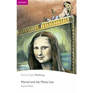 Easystart: Marcel and the Mona Lisa. 2 ed, Paperback - Stephen Rabley imagine