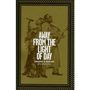 Away from the Light of Day, Paperback - Mariam Doumbia imagine