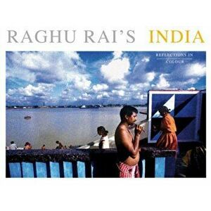 Raghu Rai's India. Reflections in Colour, Hardback - Raghu Rai imagine