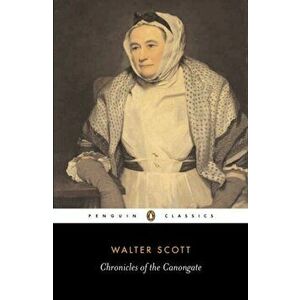 Chronicles of the Canongate, Paperback - Walter Scott imagine