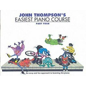 John Thompson's Easiest Piano Course 4. Revised Edition, Revised ed - John Thompson imagine