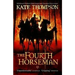 The Fourth Horseman, Paperback - Kate Thompson imagine