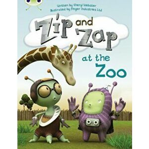 Bug Club Guided Fiction Year 1 Yellow C Zip and Zap at the Zoo, Paperback - Sheryl Webster imagine