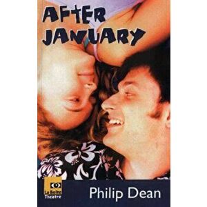 After January: the play. 2 ed, Paperback - Philip Dean imagine