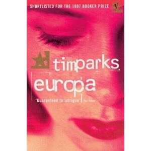 Europa, Paperback - Tim Parks imagine