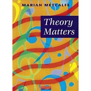 Theory Matters Pupil Book, Paperback - Marian Metcalfe imagine