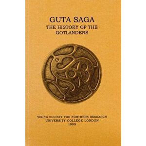 Guta Saga. The History of the Gotlanders, Paperback - *** imagine
