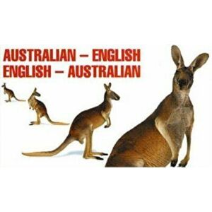 Australian-English, English-Australian. 2 Revised edition, Paperback - *** imagine