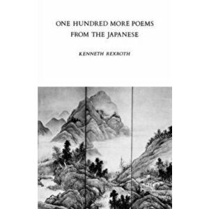One Hundred More Poems from the Chinese. Love and the Turning Year, Paperback - *** imagine