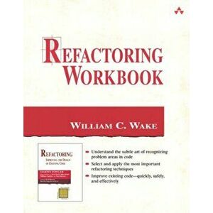 Refactoring Workbook, Paperback - William Wake imagine