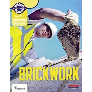 Level 1 NVQ/SVQ Diploma Brickwork Candidate Handbook, Paperback - Dave Whitten imagine