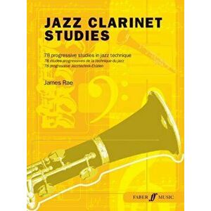Jazz Clarinet Studies, Paperback - James Rae imagine
