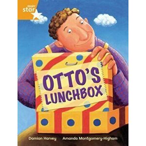 Rigby Star Independent Year 2 Fiction Otto's Lunchbox Single, Paperback - Damian Harvey imagine