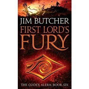 First Lord's Fury. The Codex Alera: Book Six, Paperback - Jim Butcher imagine