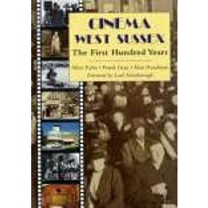 Cinema West Sussex. The First 100 Years, UK ed., Paperback - A Eyles imagine