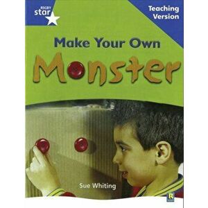 Rigby Star Non-fiction Blue Level: Make Your Own Monster Teaching Version Framework Edition, Paperback - *** imagine