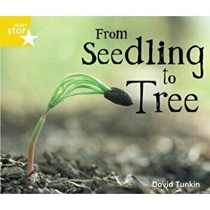 Rigby Star Guided Quest Yellow: From Seedling To Tree, Paperback - *** imagine