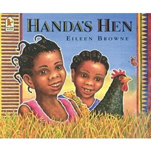 Handa's Hen, Paperback - Eileen Browne imagine