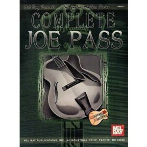 Complete Joe Pass - Joe Pass imagine