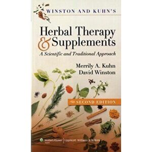 Winston & Kuhn's Herbal Therapy and Supplements. A Scientific and Traditional Approach, 2 ed, Paperback - David Winston imagine
